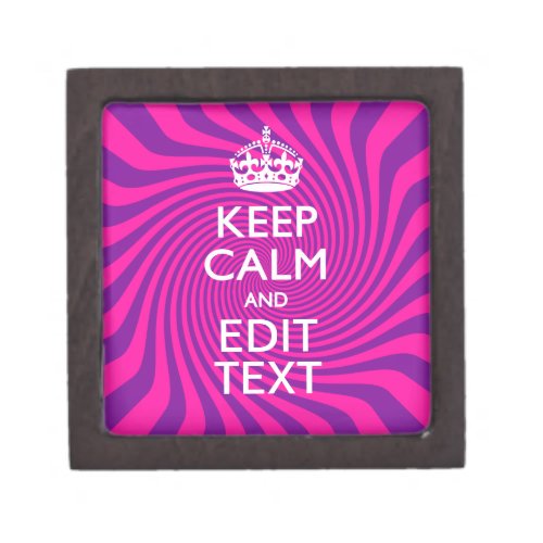 Personalize Your Keep Calm Saying Hot Pink Swirl Jewelry Box