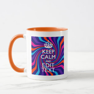 Personalize Your Keep Calm Text Multicolored Swirl Mug