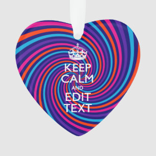 Personalize Your Keep Calm Text Multicolored Swirl Ornament
