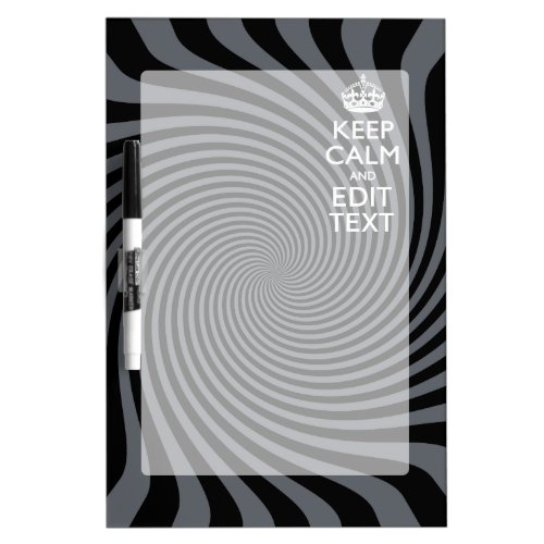 Personalize Your Keep Calm Text on Black Swirl Dry Erase Board