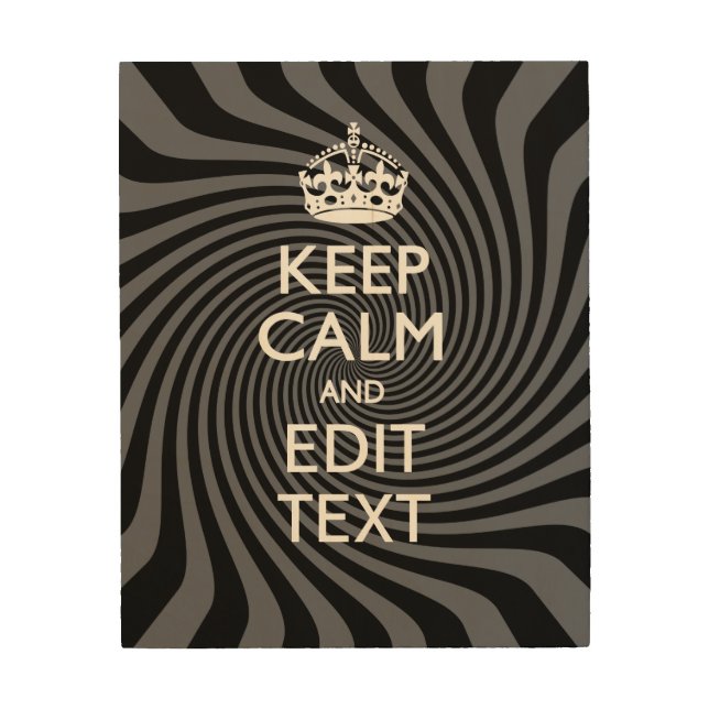 Personalize Your Keep Calm Text on Black Swirl Wood Wall Decor (Front)