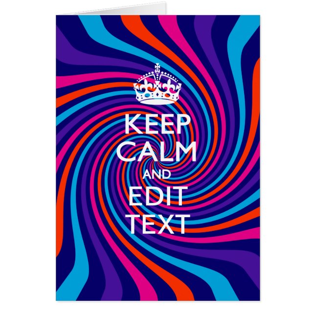 Personalize Your Keep Calm Text on Multicolored (Front)