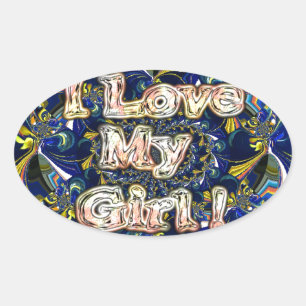 Personalize Your Love Infinity: I Love my Girl Oval Sticker