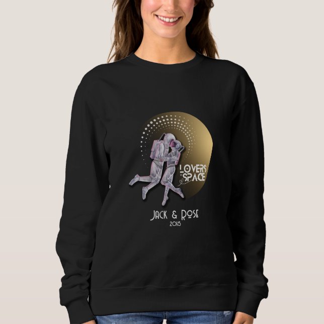 Personalize your Lovers in Space design Sweatshirt (Front)