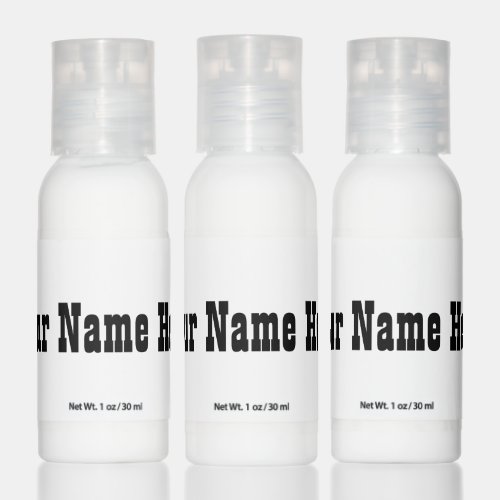 PERSONALIZE YOUR NAME HERE HAND SANITIZERS