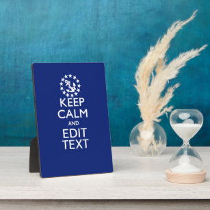 Personalize Your Nautical Keep Calm And Edit Text Plaque