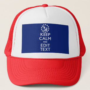 Personalize Your Nautical Keep Calm And Edit Text Trucker Hat