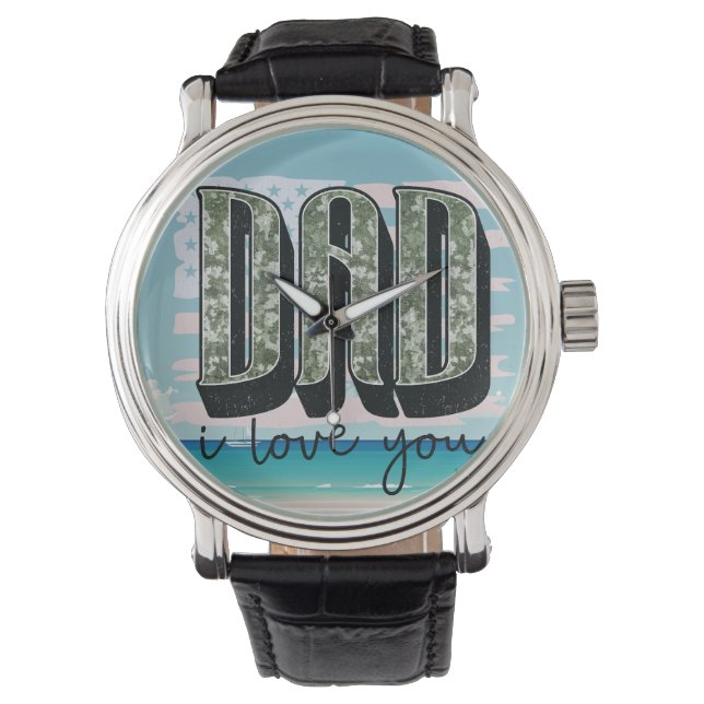 Personalize Your Own Custom Design Dad I Love You Watch (Front)