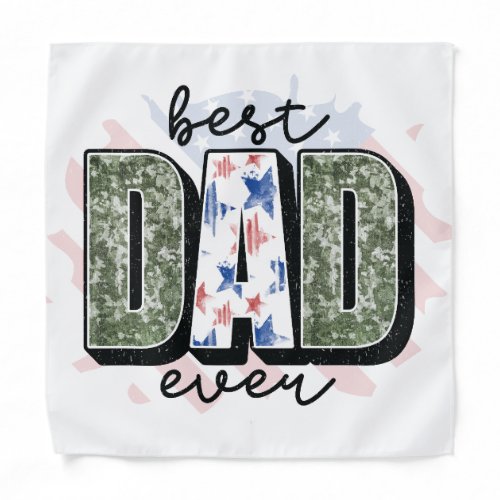 Personalize Your Own Custom Made Best Dad Ever on Bandana
