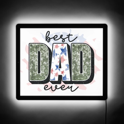 Personalize Your Own Custom Made Best Dad Ever on LED Sign