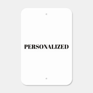 Personalize Your Own Metal Sign