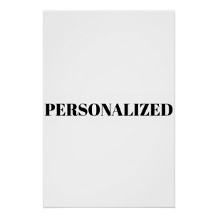 Personalize Your Own Poster