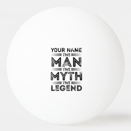 Personalize Your Text or Name With this The Man Th Ping Pong Ball
