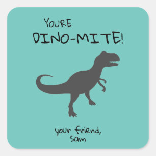 Personalize You're Dino-mite Dinosaur Square Stic Sticker