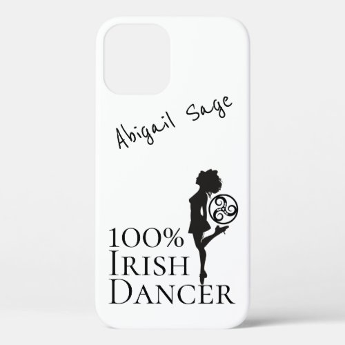 Personalized 100 Irish Dancer Hard Shoe Dance  iPhone 12 Case
