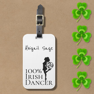 Personalized 100% Irish Dancer Hard Shoe Dance Luggage Tag