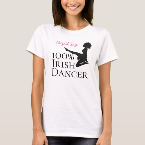 Personalized 100 Irish Dancer Soft Shoe Dance T_Shirt