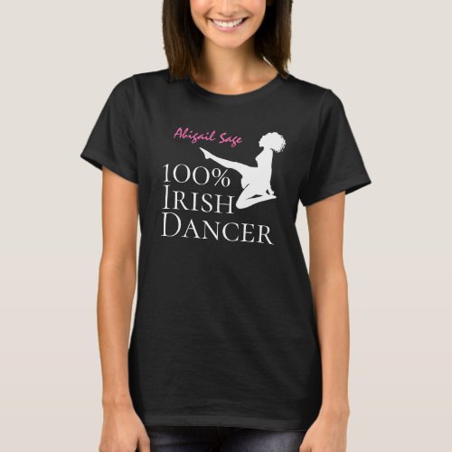 Personalized 100 Irish Dancer Soft Shoe Dance T_Shirt