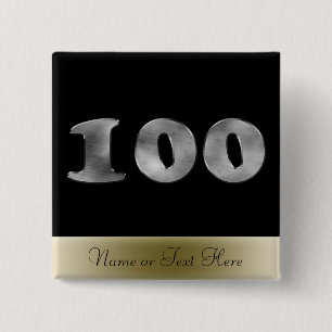 Personalized 100th Birthday Silver   Number 100 Pinback Button