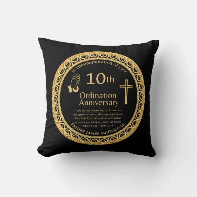 Personalized 10th Ordination Anniversary Priest Th Throw Pillow (Front)