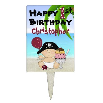 Personalized 1st Birthday Pirate Cake Topper by TheBeachBum at Zazzle