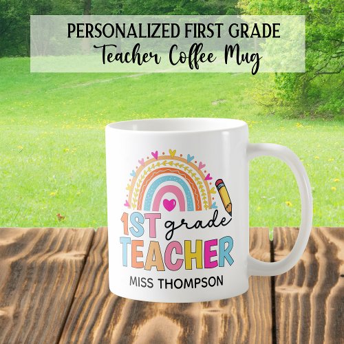 Personalized 1st Grade Rainbow Teacher Coffee Mug