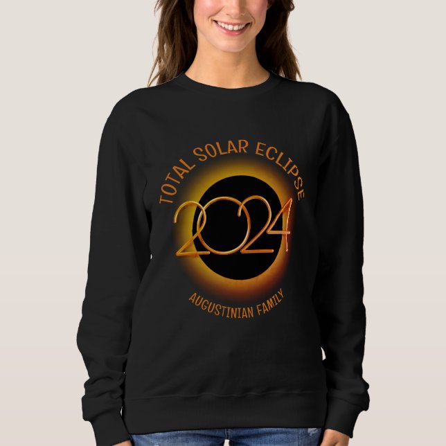 Personalized 2024 TOTAL SOLAR ECLIPSE Family Sweatshirt (Front)