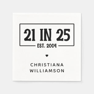 Personalized 21st Birthday 21 IN 25 Est 2004 Napkins