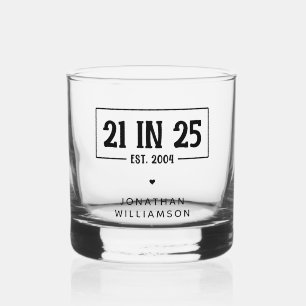 Personalized 21st Birthday 21 IN 25 Est 2004 Whiskey Glass