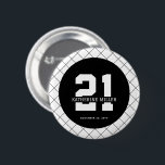 Personalized 21st Birthday Modern and Elegant   Button<br><div class="desc">Personalized 21st Birthday Modern and Elegant Gifts</div>