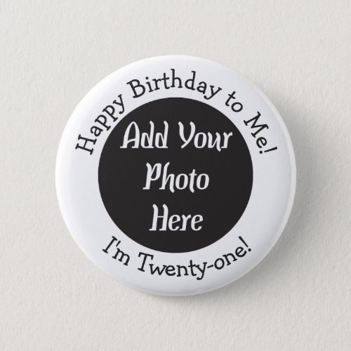Personalized 21st Birthday Photo Button