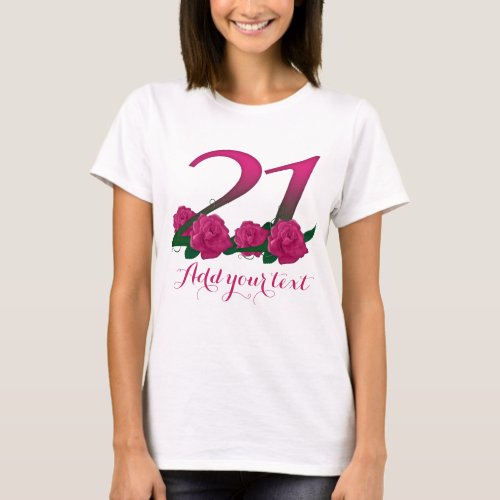 Personalized 21st  customizable 21 template T_Shirt