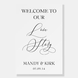 Personalized 24x36 “Welcome to Our Love Story”  Fo Foam Board