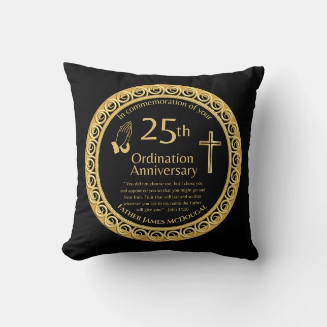 Personalized 25th Ordination Anniversary Priest Th Throw Pillow (Front)