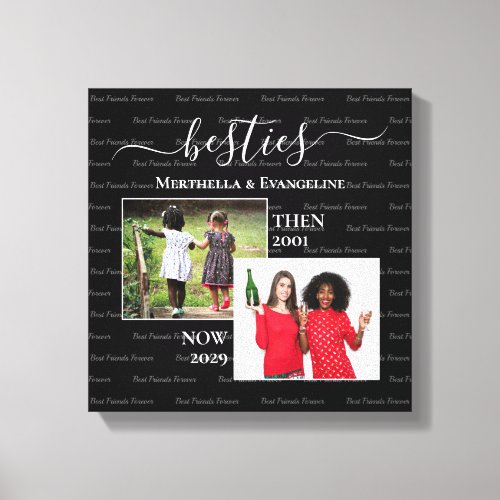 Personalized 2 Photo Now Then BESTIES Canvas Print