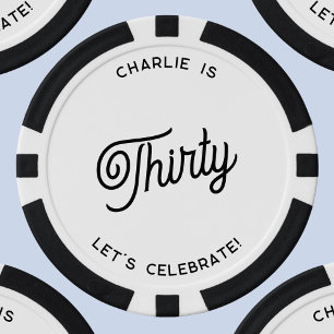 Personalized 30 Thirty Thirtieth Birthday Poker Chips