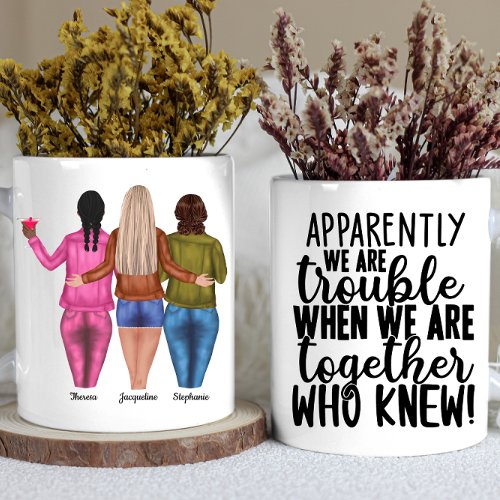 Personalized 3 Best Friends Trouble Coffee Mug