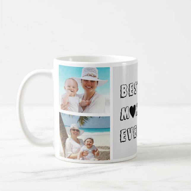 Personalized 3 Photo Best Mom Ever Coffee Mug (Left)