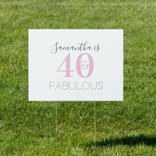 Personalized 40 and fabulous Modern Birthday Yard Sign