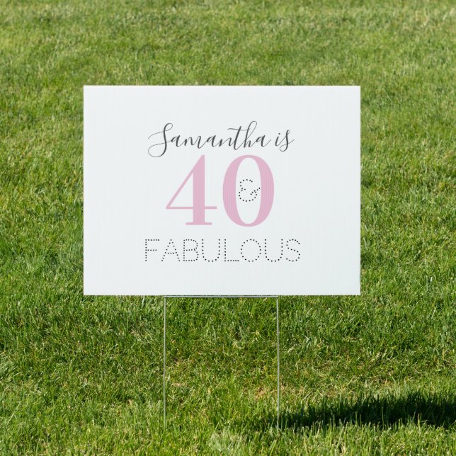 Personalized 40 and fabulous Modern Birthday Yard Sign (Insitu)
