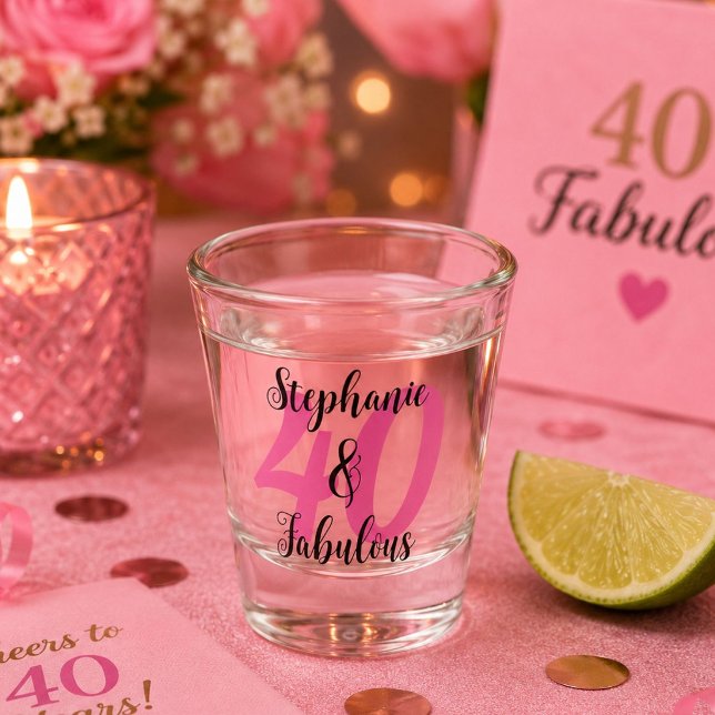 Personalized 40 & Fabulous Birthday  Shot Glass (Creator Uploaded)