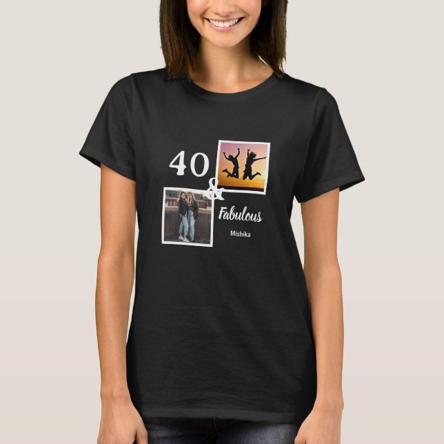 Personalized 40 & fabulous women's gift T-Shirt (Front)