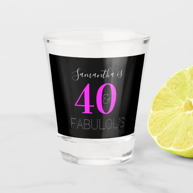 Personalized 40th Birthday 40 Fabulous Neon Pink Shot Glass (Front)