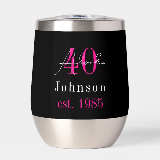 Personalized 40th Birthday Black Hot Pink Thermal Wine Tumbler (Front)