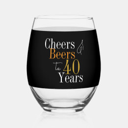 Personalized 40th Birthday Cheers Beers Black Gold Stemless Wine Glass