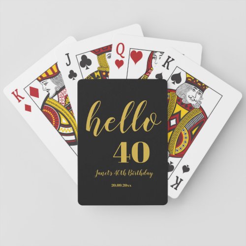 Personalized 40th Birthday Elegant Black and Gold  Playing Cards