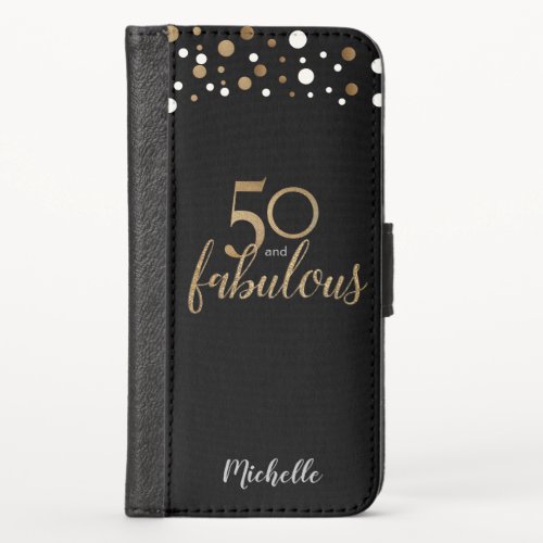 Personalized 50 and fabulous Fiftieth birthday iPhone X Wallet Case