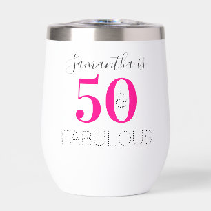Personalized 50 and Fabulous Hot Pink Birthday Thermal Wine Tumbler