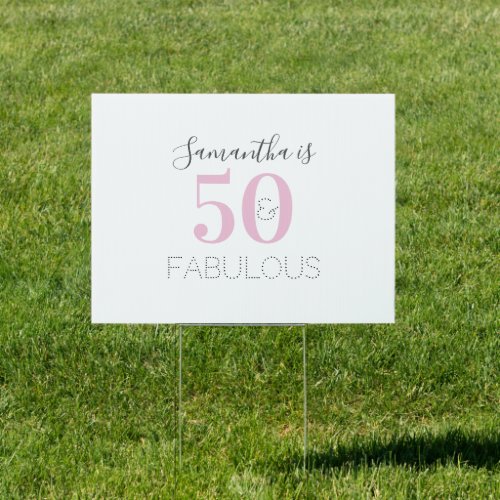 Personalized 50 fabulous Pink 50th Birthday Yard Sign