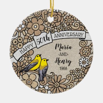 Personalized 50th Anniversary  Gold Floral Birds Ceramic Ornament by DuchessOfWeedlawn at Zazzle